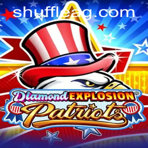 Discover the Thrill of DiamondExplosionPatriots: A Game of Strategy and Speed